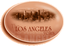 The Los Angeles years